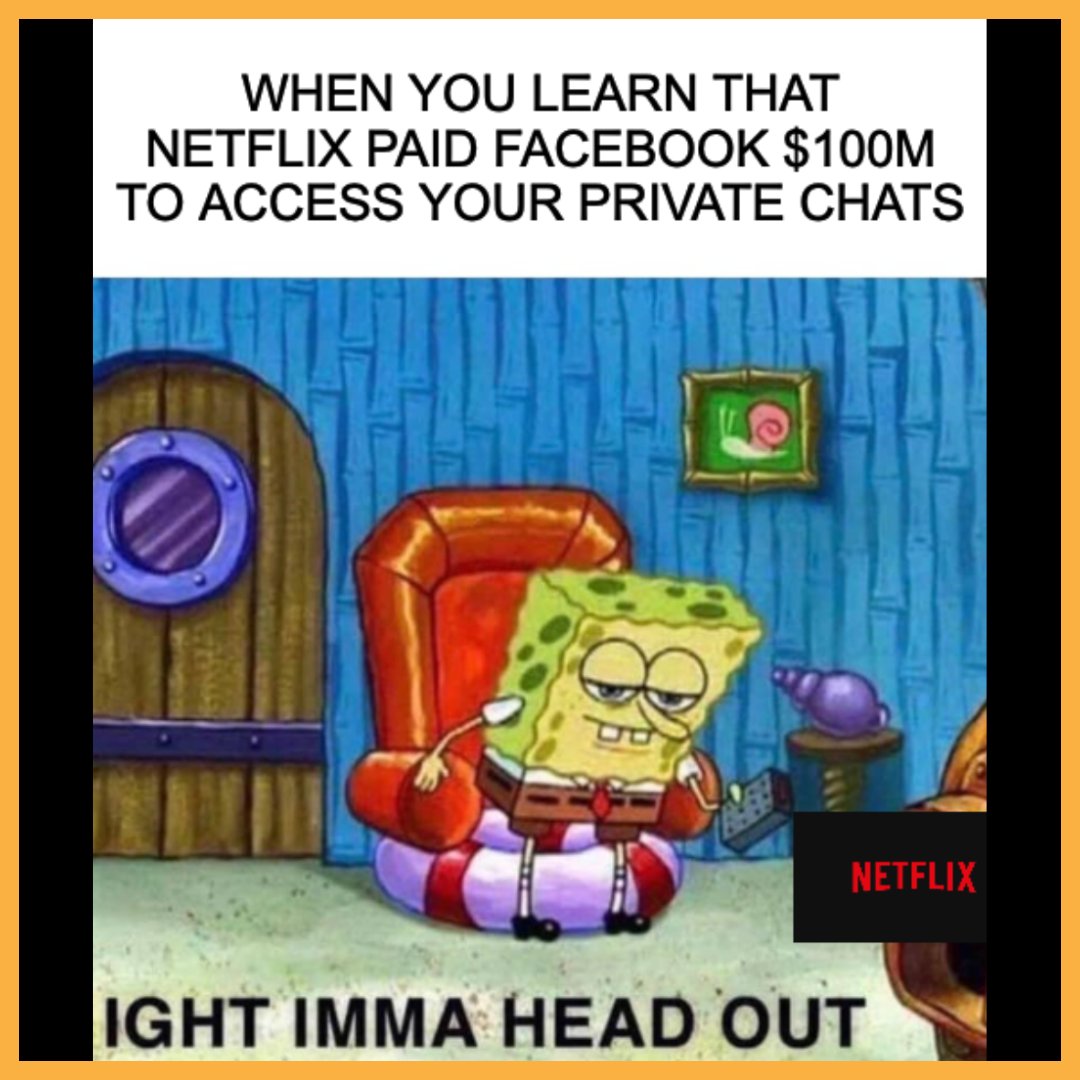 Netflix paying $100M to Facebook to access your private messages is wild... This needs to stop!

mybumpsocial.com

#meme #memes #spongebob #facebook #netflix #data #dataprivacy #dataharvesting #datatheft #bumpsocial