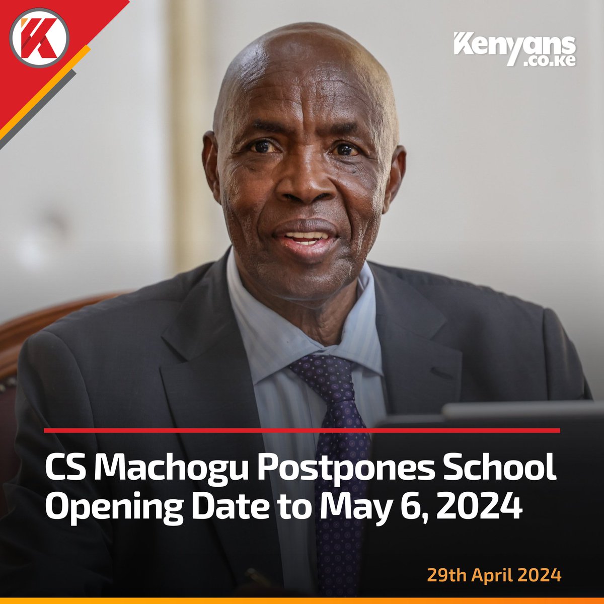 CS Machogu postpones school opening date to May 6, 2024