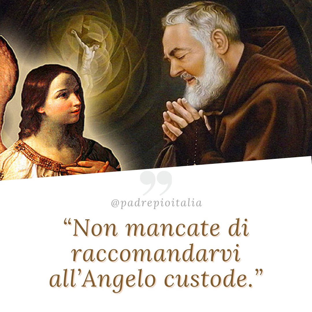 “Non mancate di raccomandarvi all’Angelo custode.”
- Padre Pio

#padrepio #sanpio #fede #faith #chiesacattolica #catholic #catholicchurch #preghiera #pray #Dio #God #Gesù #Jesus #JesusChrist #madonna #papafrancesco #popefrancis #vaticano #vatican