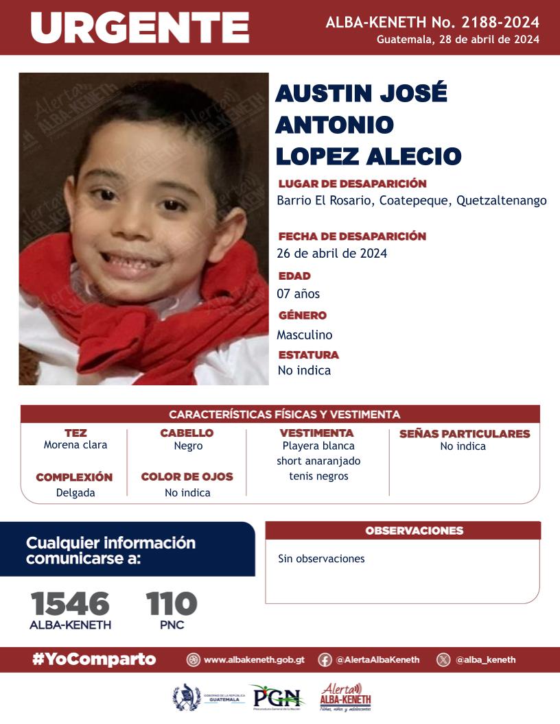 #AlertaAlbaKeneth⚠️| Austin José Antonio Lopez Alecio de 07 años de edad. Desapareció el 26 de abril de 2024, en Barrio El Rosario, Coatepeque, Quetzaltenango. 🔁Comparte y ayúdanos con su localización. 📞Si tienes información llama al 1546. #YoComparto