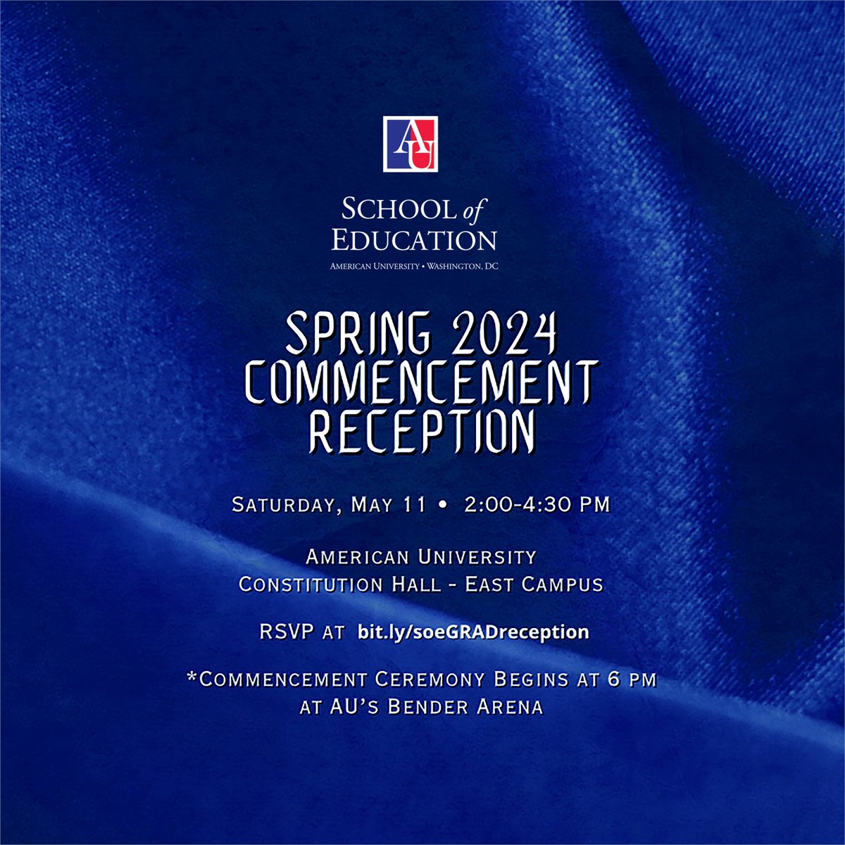 Spring 2024 🦅 graduates! You are invited to join us on Saturday, May 11, at 2:00 p.m. at @AmericanU's Constitution Hall-East Campus for the School of Education Commencement Reception as the SOE #community celebrates your graduation. RSVP at bit.ly/soeGRADrecepti… #2024AUGrad