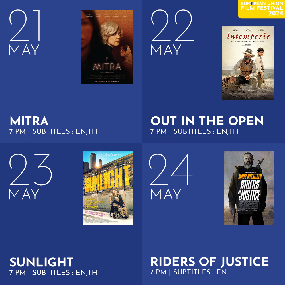 🎬ตารางฉายภาพยนตร์ #3

🇳🇱 MITRA
🇪🇸 Out in the Open
🇮🇪 Sunlight
🇩🇰 Riders of Justice

รับชมฟรีทุกที่นั่ง! 📍 @houseSamyan
📌 สามารถมารับบัตรได้ที่โรงภาพยนตร์สูงสุด 2 ที่นั่งต่อ 1 ท่าน​ หนึ่งชั่วโมงก่อนรอบฉาย
#EUFilmFestival2024