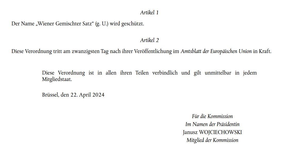 Heute im EU-Amtsblatt: Durchführungsverordnung (EU) 2024/1216 der Kommission vom 22. April 2024 über die Gewährung des Schutzes gemäß Artikel 99 der Verordnung (EU) Nr. 1308/2013 ... für den Namen Wiener Gemischter Satz (g. U.) eur-lex.europa.eu/legal-content/…