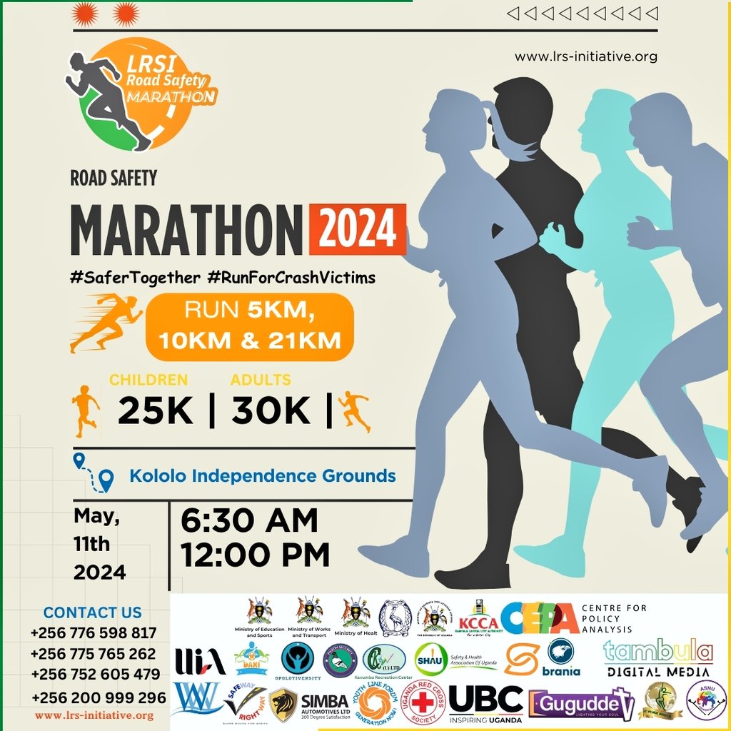 ,,📢,, #RoadSafetyMarathon

Lets Come Together and #RunForCrashVictims
Thé date is 11th May ,starting at Kololo Indépendance Grounds.
Procédés will go towards the procurement of prosthetics for amputees. 

@lrsinitiative