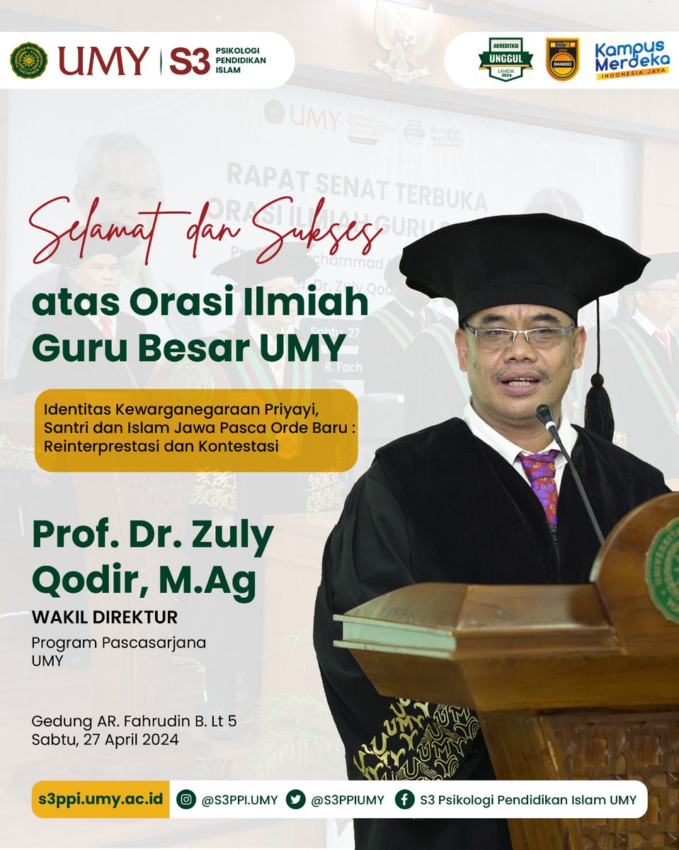 Program Studi  Mengucapkan selamat dan sukses kepada Prof. Dr. Zuly Qodir, M.Ag (Wakil Direktur Pascasarjana UMY) atas pengukuhannya dan Orasi Ilmiah Guru Besar Universitas Muhammadiyah Yogyakarta
#Orasiilmiah #pascasarjanaumy