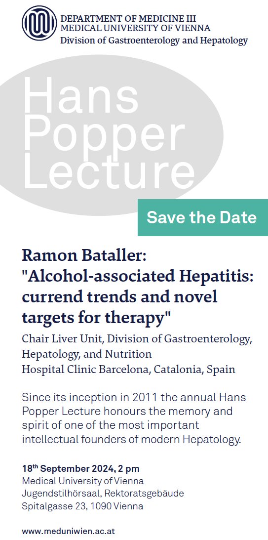 #livertwitter The 2024 @MedUni_Wien Hans Popper Lecture will be given by Prof. Ramon Bataller @rabataller of Hospital Clinic Barcleona @liverunitclinic 📅Already looking forward to 18-Sep-2024