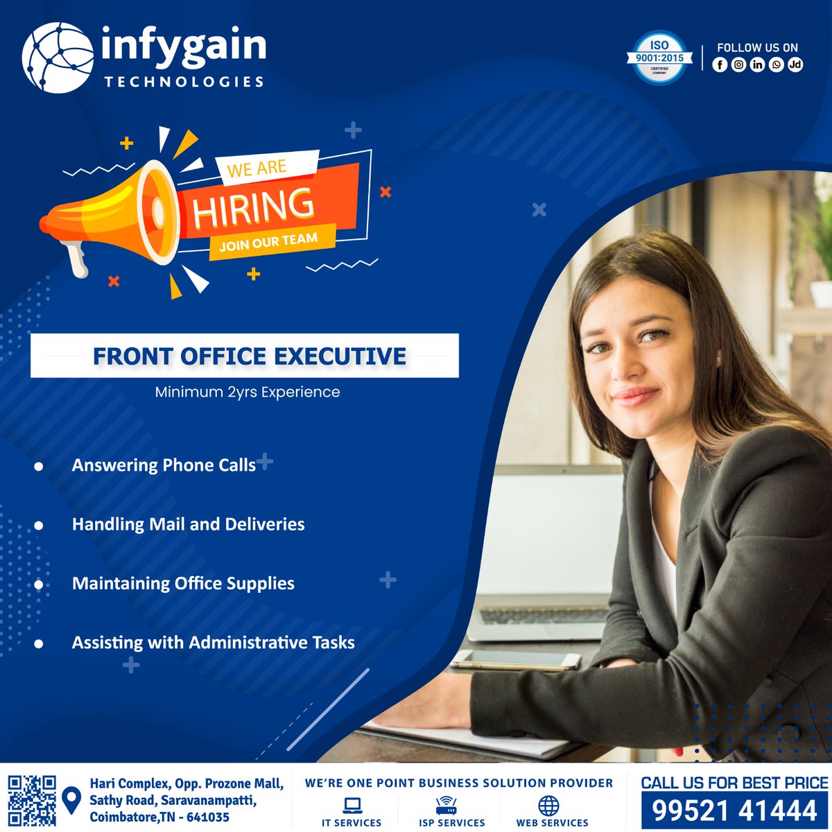 🌟 Join our team as a Front Office Executive! 🌟

✅ Answer phone calls ✅ Handle mail and deliveries ✅ Manage office supplies ✅ Assist with administrative tasks
Ready for the challenge? Apply now at [career@infygain.com] or 📞9952141444.
#Hiring #FrontOffice #JobOpportunity
