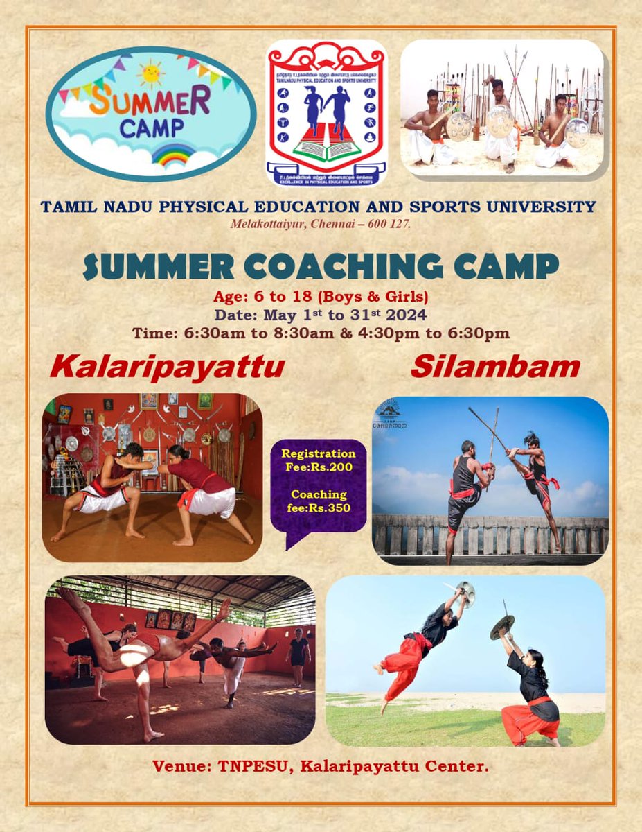 TNPESU organizes Summer Coaching Camp - Kalaripayattu & Silambam from 01.05.2024 to 31.05.2024.