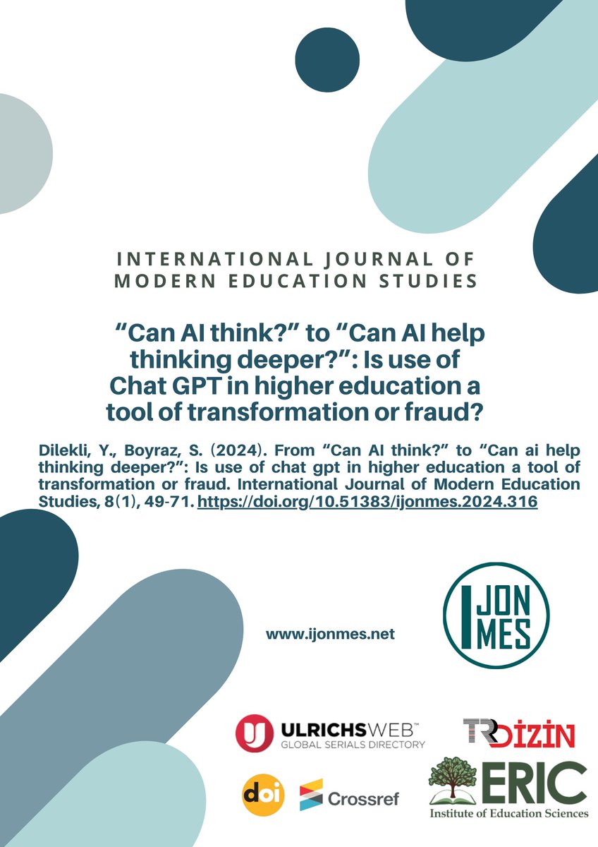 📚 New Research Alert! 📚 Discover the latest study from the International Journal of Modern Education Studies: 'From 'Can AI think?' to 'Can AI help thinking deeper?'' by Yalçın Dilekli and Serkan Boyraz. This thought-provoking research explores the use of ChatGPT in higher…