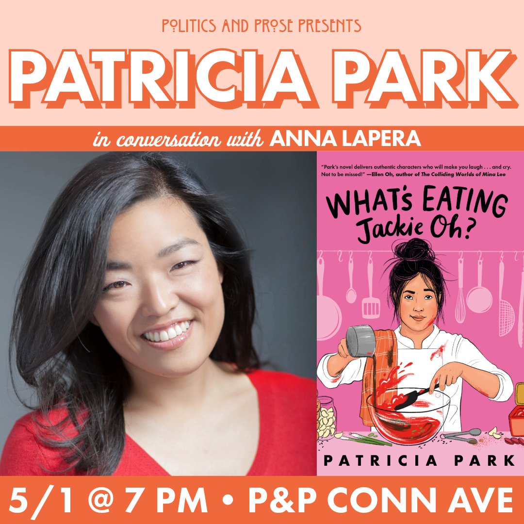 Wednesday, join @patriciapark718 to discuss WHAT'S EATING JACKIE O? - A Korean American teen balances her dream to become a chef & the cultural expectations of her family when she enters a TV cooking show - w/ @WriterOfCuentos - 7PM @ Conn Ave - bit.ly/4dimdDa