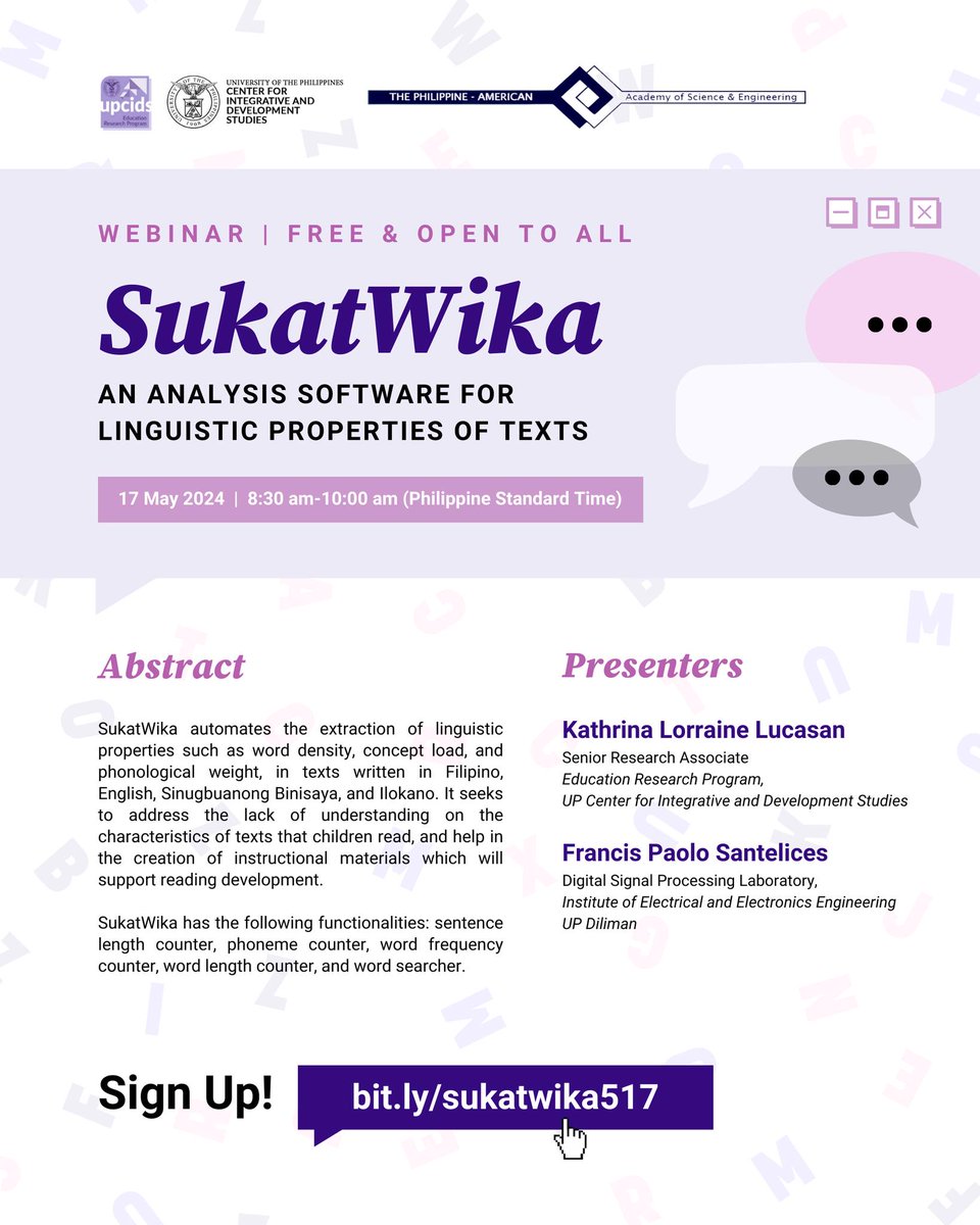 Join the webinar 'SukatWika: An Analysis Software for Linguistic Properties of Texts' on May 17, Friday, 8:30–10:00 a.m., via Zoom. Register at bit.ly/sukatwika517.