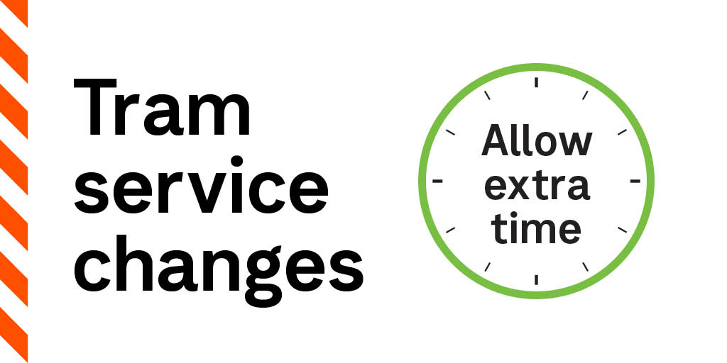 From Monday 6 May to Thursday 9 May, 8pm to last tram each night, service changes apply to Route 19, 57 and 59 trams due to third party works along Elizabeth Street. For details visit bit.ly/3VUslLE