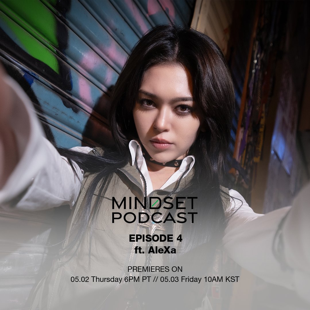 🎧Please welcome AleXa (@AleXa_ZB) as our next guest on the Mindset Podcast! Mark your calendars and tune in for AleXa’s motivating and remarkable stories. 💫 #AleXa #Mindset #Mindset_Podcast