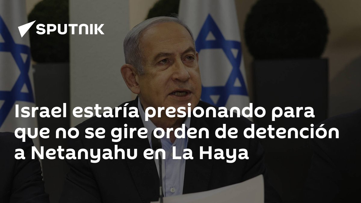 #Israel estaría presionando para que no se gire orden de detención a Netanyahu en #LaHaya latamnews.lat/20240429/isael…