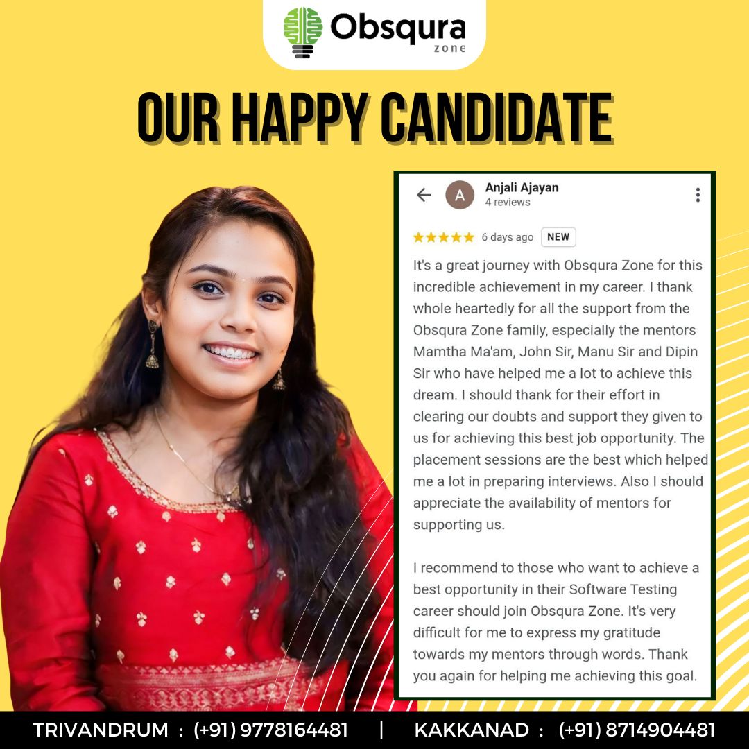 Thank you so much for your kind words, Anjali. We wish you good luck in your future endeavors! 📲For more info please contact: 📍Trivandrum Call/WhatsApp: (+91) 9778164481 📍Kakkanad Call/WhatsApp: (+91) 8714904481 #HappyCandidate #testimonial #SoftwareTesting #ObsquraZone