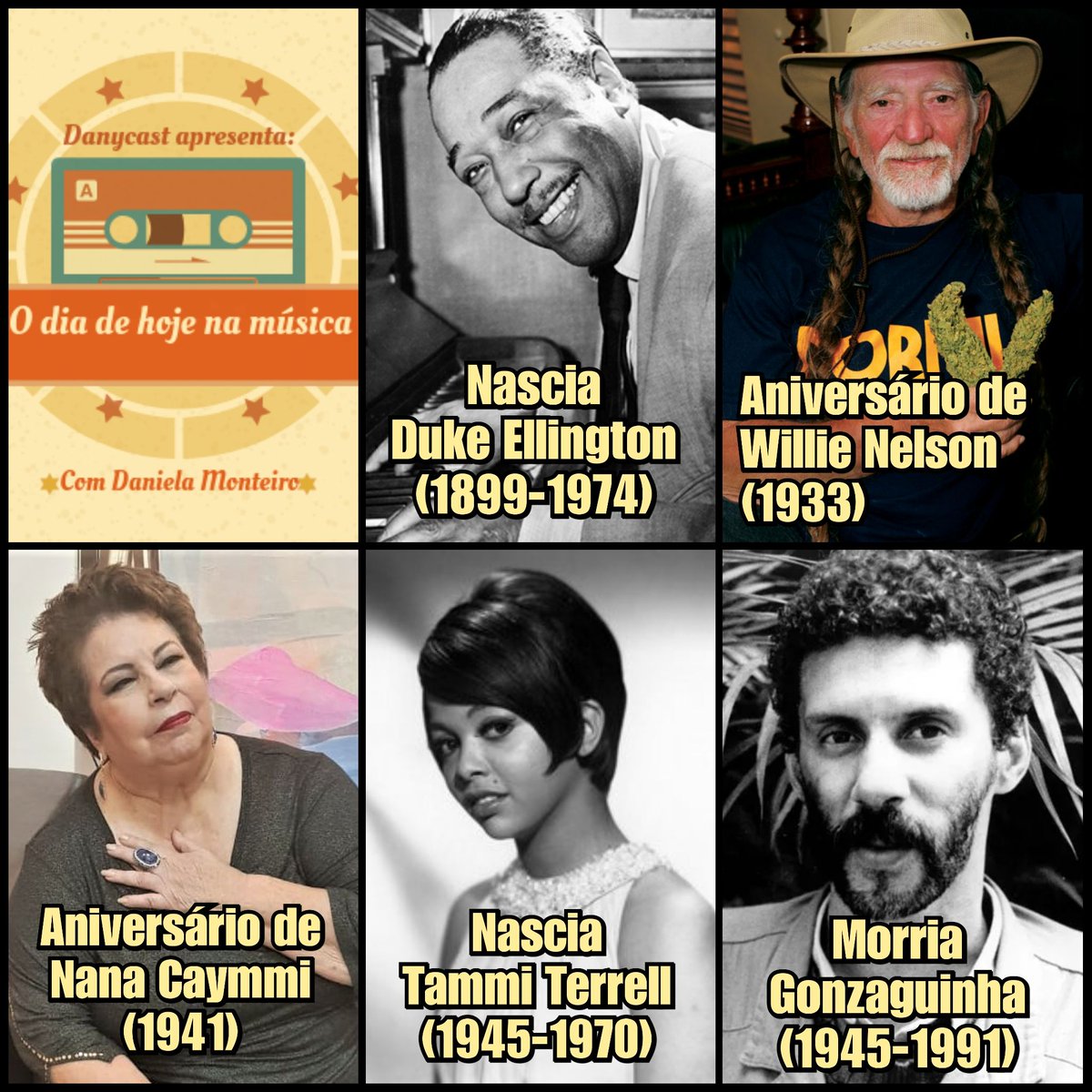 Edição 29 de abril! 🎶
#danycast #thisdayinmusic #hojenamúsica #dukeellington #willienelson #gonzaguinha #tammiterrell #nanacaymmi