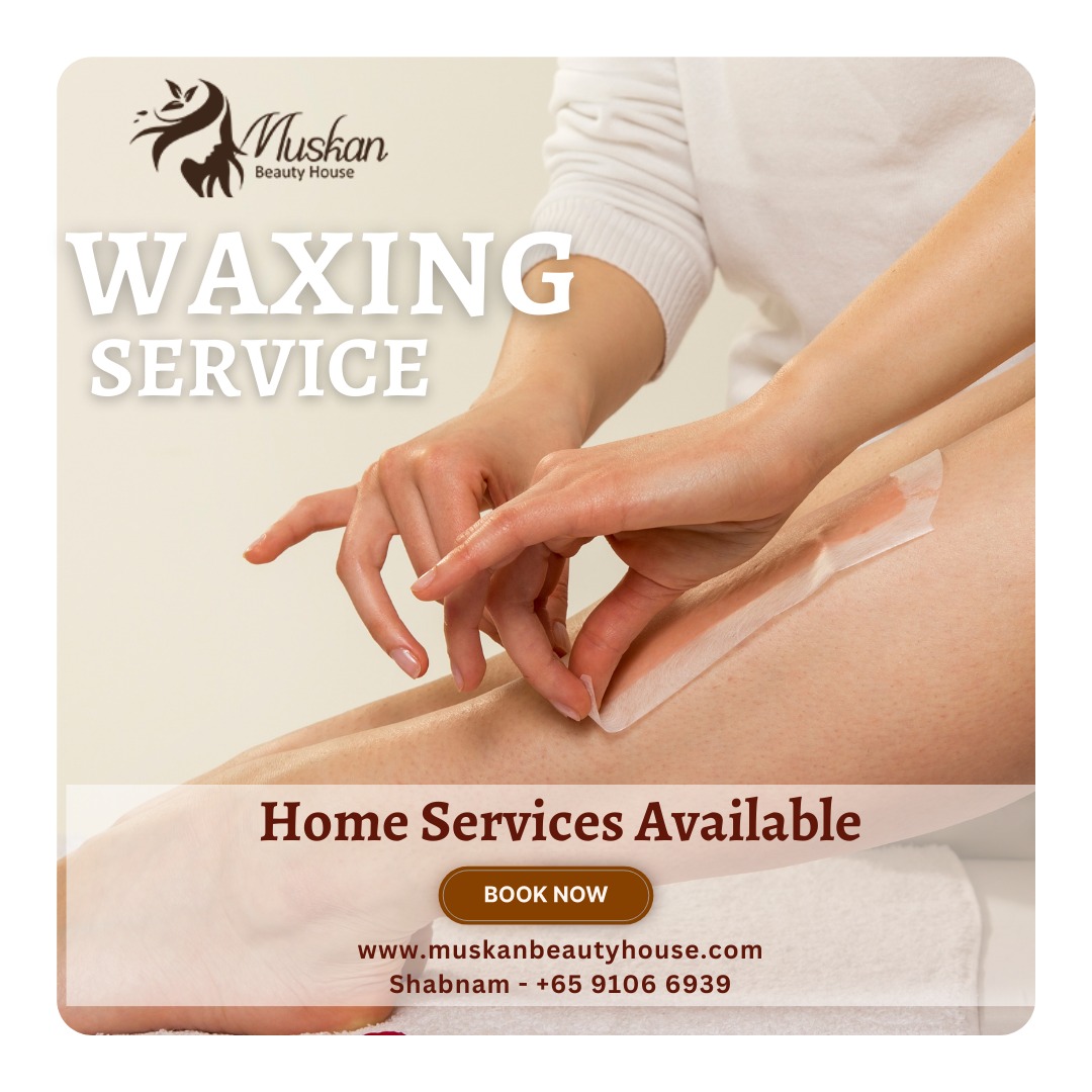 Experience luxury and convenience with home beauty services from Muskaan Beauty House.

Contact Us Today!
Shabnam - +65 9106 6939
muskanbeautyhouse.com

#beautyservicesathome #wax #womenwaxing #brazillianwaxing #SingaporeSaloon #singaporebestsalon #singaporebeauty #Salonathome