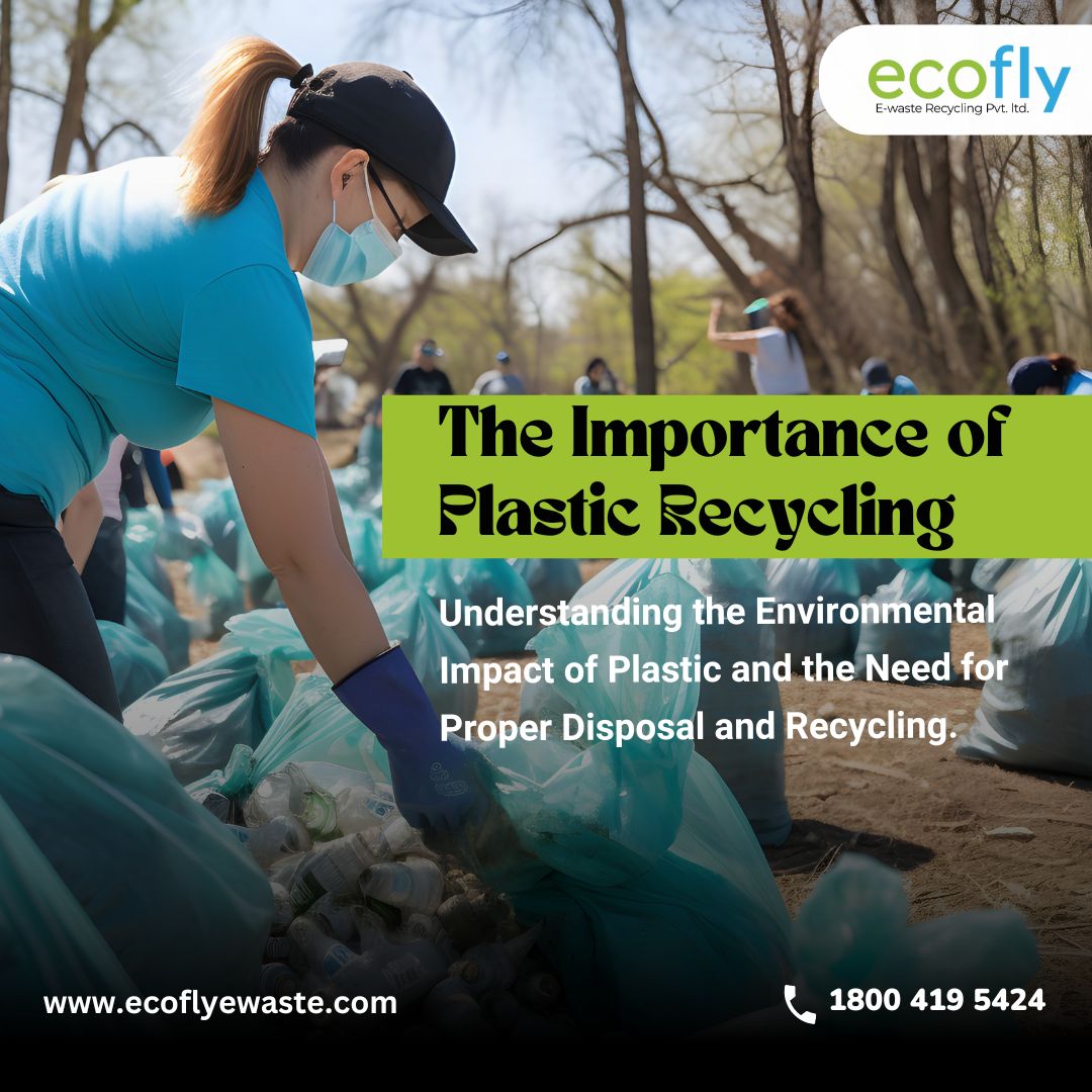 ♻️ The Importance of Plastic Recycling: Understanding the Environmental Impact of Plastic and the Need for Proper Disposal and Recycling🌍 #PlasticRecycling #EnvironmentalImpact #ProperDisposal #RecyclePlastic #SaveOurPlanet #Ecofly #Ecoflyewaste #Plasticfree #Gogreen