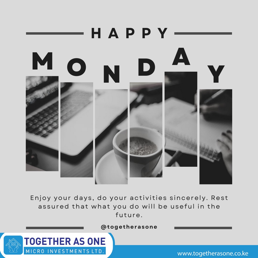 The day will be what you make it, so rise, like the sun, and burn
#togetherasoneplc
#happymonday
#blessedweek. Call/whatsap 0724689558