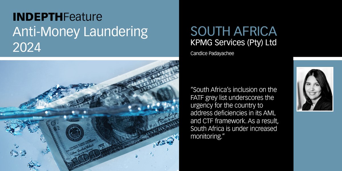 Candice Padayachee at @KPMG_SA covers the South Africa chapter in our “INDEPTH FEATURE: Anti-Money Laundering 2024” report, sharing her thoughts on recent trends and developments: tinyurl.com/28ppjufj #AML #FINANCIALCRIME