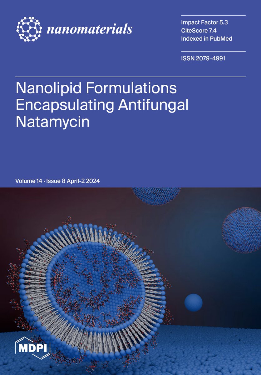 📢 #Nanomaterials Volume 14, Issue 8 is freely available to access, read and download. 🔗 Check out all published papers here: mdpi.com/2079-4991/14/8 Cover Story: Physiochemical Characterization of Lipidic Nanoformulations Encapsulating the Antifungal Drug Natamycin