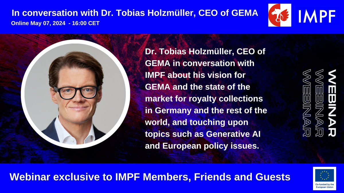 @IMPForum We look forward to our upcoming webinar with Dr. Tobias Holzmüller, CEO, Gema @gema_news for our Members, Friends and Guests. #music #publishers #royalties #creativeeurope @europe_creative zurl.co/e6hU