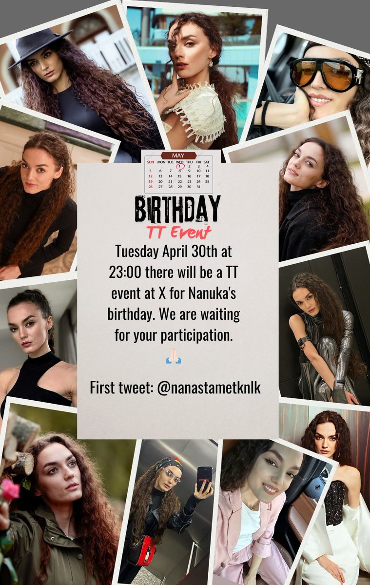 Nanuka'nın doğum günü için 30 Nisan Salı (yarın) saat 23.00'da (Türkiye saatiyle) X'de TT etkinliği yapılacaktır. Katılımıınızı bekliyoruz🙏🏻 İlk tweet bu hesaptan atılacaktır! #NanukaStambolishvili