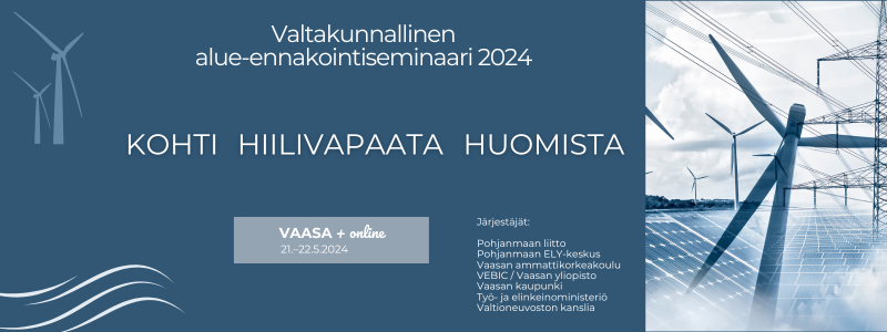 Enää alle kuukausi valtakunnalliseen alue-ennakointiseminaariin 2024!

Vaasassa 21.-22.5. järjestettävän seminaarin aiheena on hiilivapaa tulevaisuus, johon VEBIC tuo tutkimusnäkökulmia omalla sessiollaan. 

Lue lisää ja ilmoittaudu mukaan 7.5. mennessä: obotnia.fi/fi/aluekehitys…