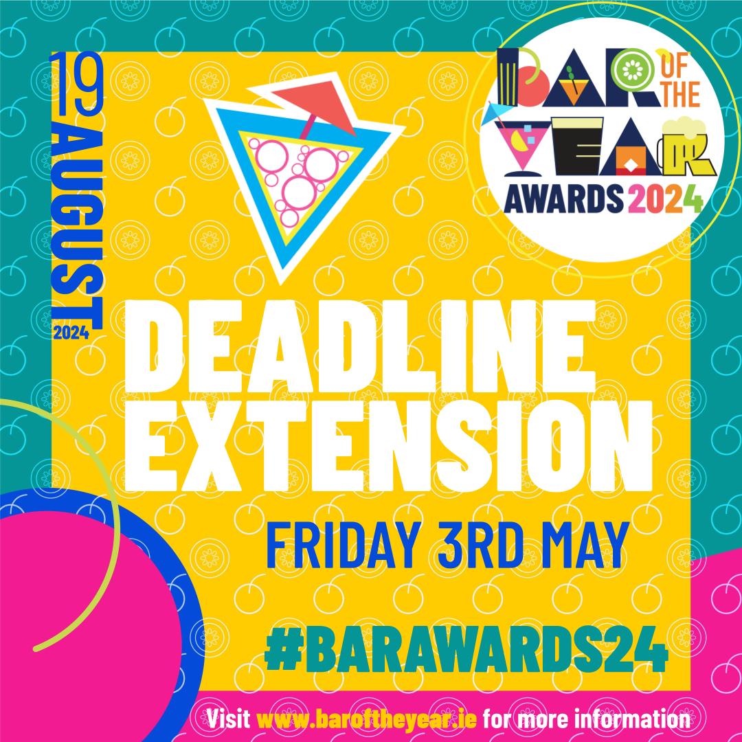 We are delighted to announce a FINAL one week extension for Bar of the Year Awards which means you have until May 3rd to get those submissions in! What are you waiting for? Get those entries in and we'll hopefully see you at the awards! baroftheyear.ie #barawards24