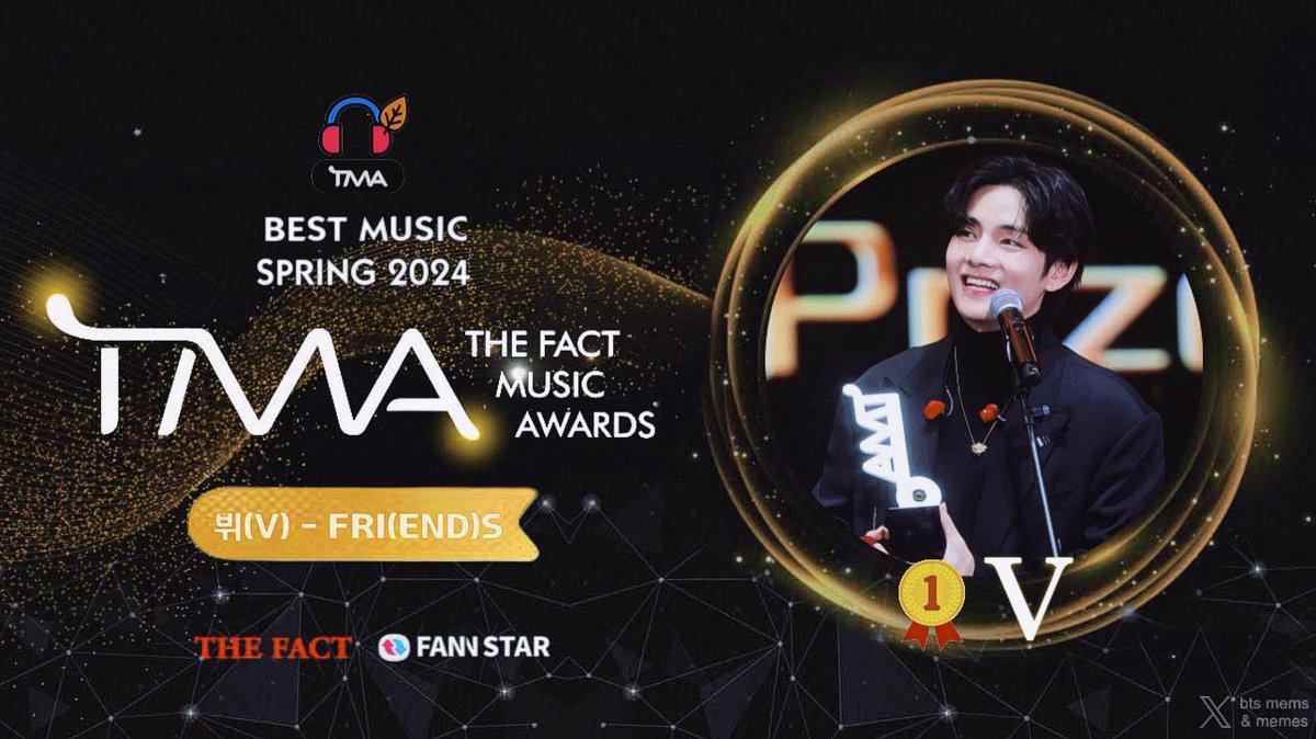 V’s “FRI(END)S” won 'Best Music Spring' for The Fact Music Awards 2024! He will receive the TMA trophy at the awards show later in the year! CONGRATULATIONS TAEHYUNG V BEST MUSIC SPRING AWARD #FRIEND_S_TMA_WIN #TMA春勝者テテのFRIENDS