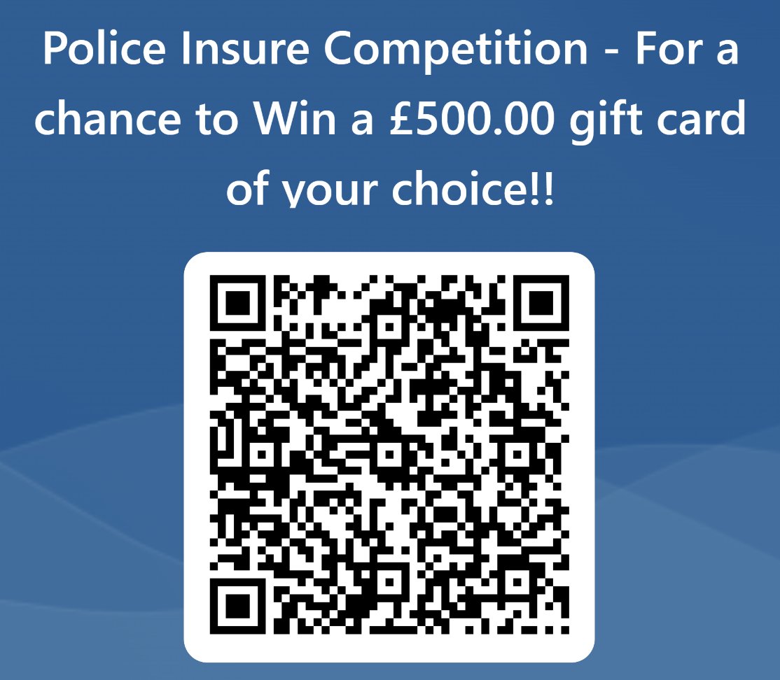 💰 FANCY A £500 GIFT CARD? Win a £500 gift card in the latest Police Insure competition. Serving and retired police officers, staff, Specials and Police Support Volunteers can enter the prize draw. Enter via the QR code below or online. MORE: bit.ly/4dkYP84
