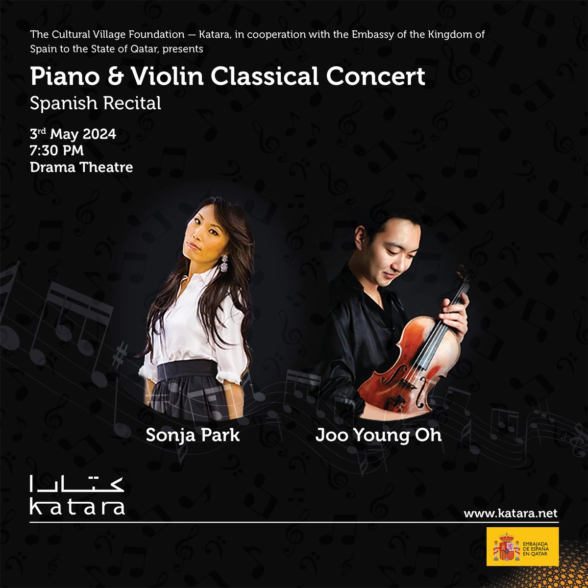 La Embajada de España y la fundación Katara Cultural Village organizan el próximo 3 de mayo a las 19:30h un concierto clásico de piano y violín. Puedes encontrar toda la información y conseguir tus entradas gratuitas en el siguiente enlace: booking.katara.net
¡Te esperamos!