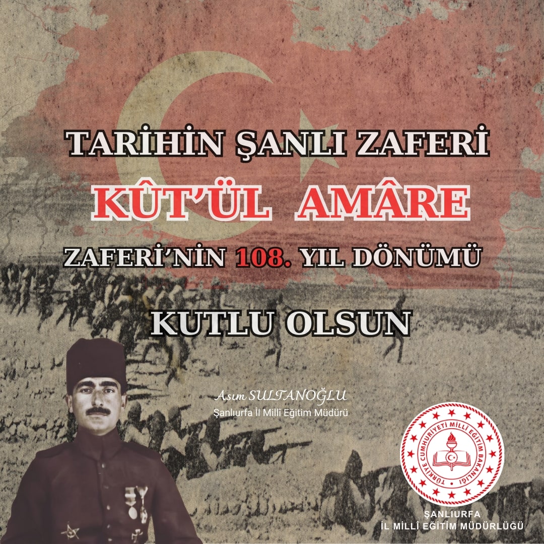 🔴Destanlarla dolu şanlı tarihimizin en büyük zaferlerinden biri olan Kût’ül Amâre Zaferi’nin 108.yıl dönümünde, başta Halil Kût Paşa’mızı, aziz şehitlerimizi ve kahraman ecdadımızı rahmetle ve minnetle anıyoruz.🇹🇷 #KöklerdenGeleceğe @tcmeb @Yusuf__Tekin