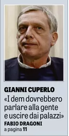 Egregio On.le Cuperlo, dovrebbe specificare meglio da quali palazzi. Perchè sono solo i palazzi di Capalbio e quelli dei centri storici o più noti come della ZTL. La sinistra con il popolo e con i lavoratori non ha nulla da condividere.