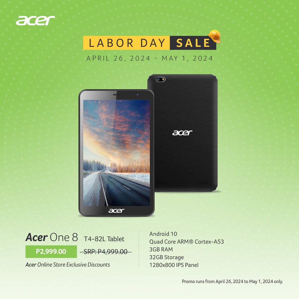 Get an exclusive Acer Online promo cash price of P2,999.00 for the Acer One 8 Tablet, valid only until May 1 #AcerLaborDaySale! Enjoy a brilliant 8-inch HD display, sleek design, and long battery life—perfect for life on-the-go. 🌟 acer.link/3WnqtLJ