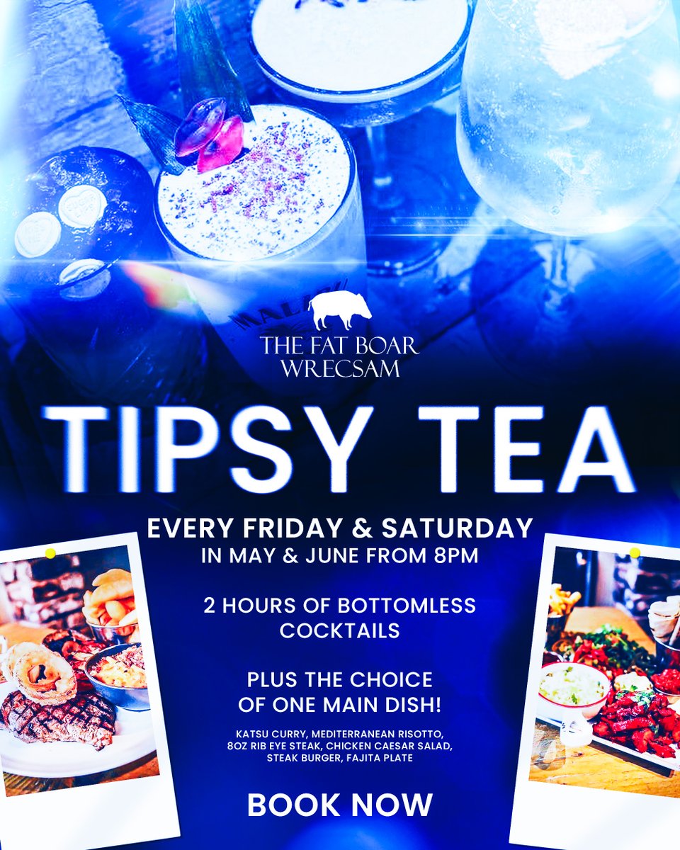 🍹 ⭐T I P S Y - T E A ⭐🍹 BY POPULAR DEMAND... 🗓️ EVERY FRI & SAT IN MAY & JUNE ⏰ 8pm ✅ 2 HOURS OF BOTTOMLESS COCKTAILS ✅ CHOICE OF ONE MAIN DISH £39 PER PERSON BOOK NOW! 😜