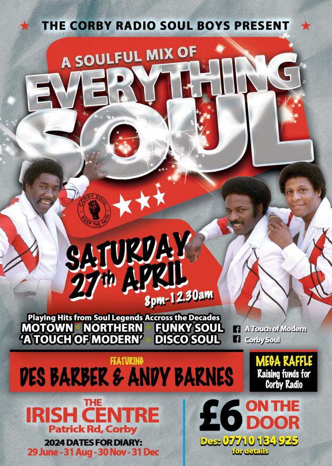 EVERYTHING SOUL IS BACK at the @CorbyIrishCentre

Saturday 27th April - 8pm - 12.30am

Come and enjoy the best Soul music around with Djs Des Barber & Andy Barnes

You could also WIN BIG on the @corbyradio963 raffle

#Motown #NorthernSoul #FunkySoul #ModernSoul #DiscoSoul #Cor...