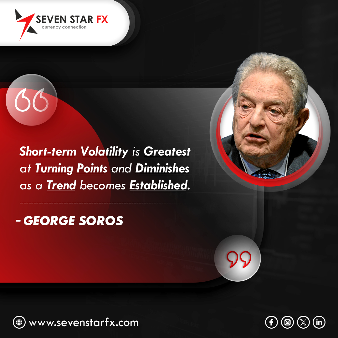 Short-term volatility is greatest at turning points and diminishes as a trend becomes established.  -GEORGE SOROS 
#forextrading #SevenStarFX #forextradingtips #forextrader #georgesoros