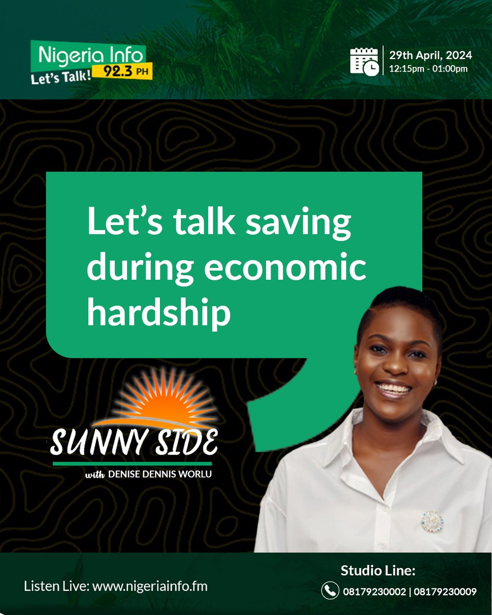 Coming up on the #Sunnyside Let's talk about saving during economic hardship. 📌In this period of economic hardship how easy has it been for you to save? Join the conversation>>> 📻Listen: nigeriainfo.fm/port-harcourt/… 📲 0817 923 0002 📩08090306416 . #NigeriaInfoFM