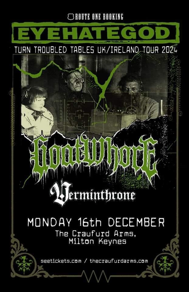 We’re pleased to welcome the return of the mighty @EyehategodNola this December with @Goatwhore_NOLA 🔥 on sale now Joining them VERMINTHRONE !