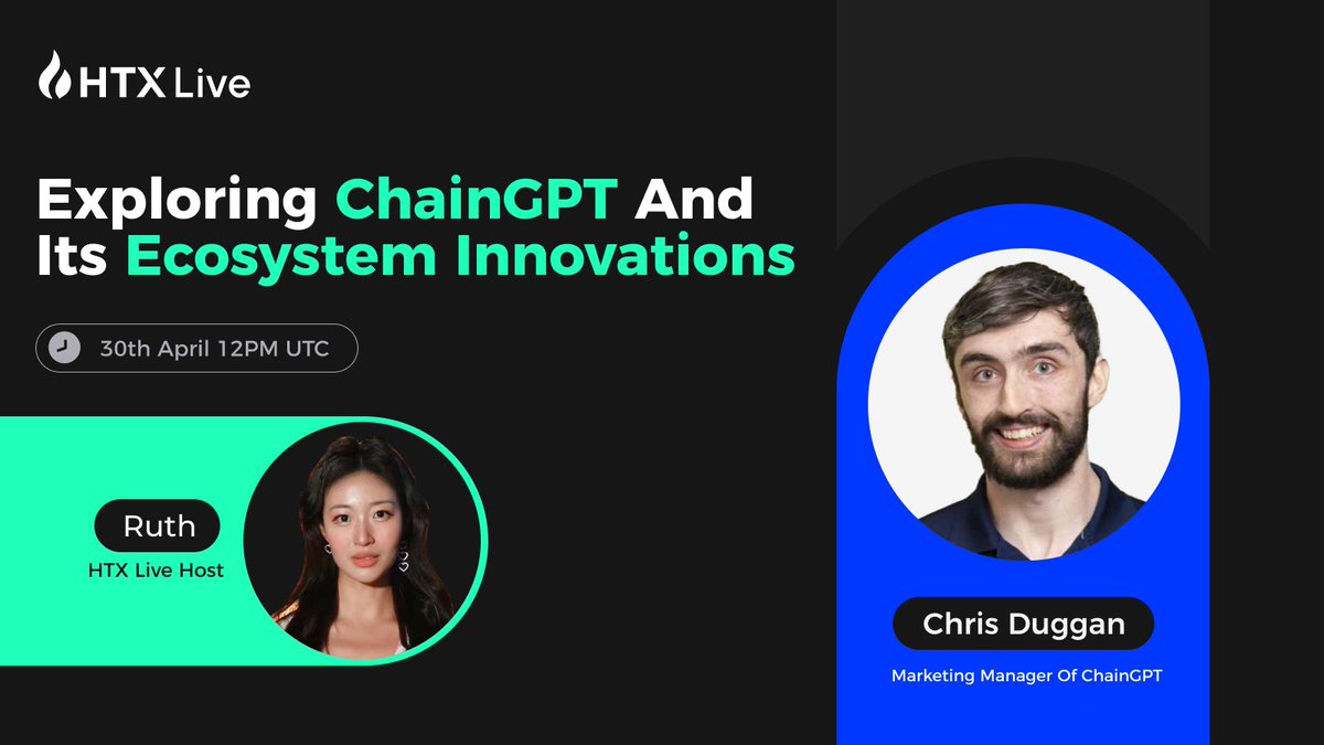 Join us to explore the ecosystem innovation of @Chain_GPT! Random $CGPT airdrops during #HTX live🎁 ⏰30th Apr 12PM (UTC) ✅Follow @HTXCommunity @HTX_Live 🔁RT+Tag 2 Subscribe now👇 htx.com/en-us/live/det…