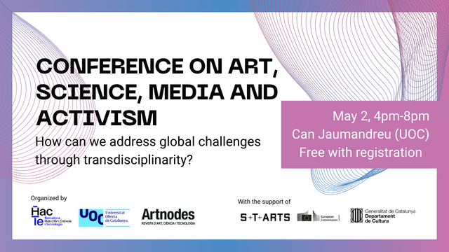 📢 Dijous 02/05: 'Conference on art, science, media and activism' a la @UOCuniversitat.

👉 Organitza: #UOC, @HacTeBCN i @ArtnodesUOC, en el marc d'@STARTSEU.

🕓 16h (CEST)

🔗 Inscripcions: dozz.es/2pelv

🧵 Consulta tot el programa 👇