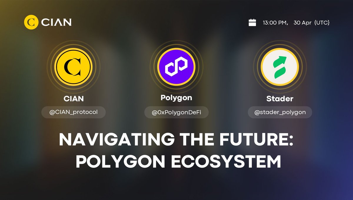 📢 CIAN × Polygon x Stader Twitter Spce, we're back on track! 🔥 Come join us in discussion and explore what the future holds! 👏 Guests: @0xPolygonDeFi @stader_polygon ⏰ Time: 13:00PM, Thuesday, 30Apr (UTC) 🎁 Rewards: 2 WLs for audiences who actively interact with us