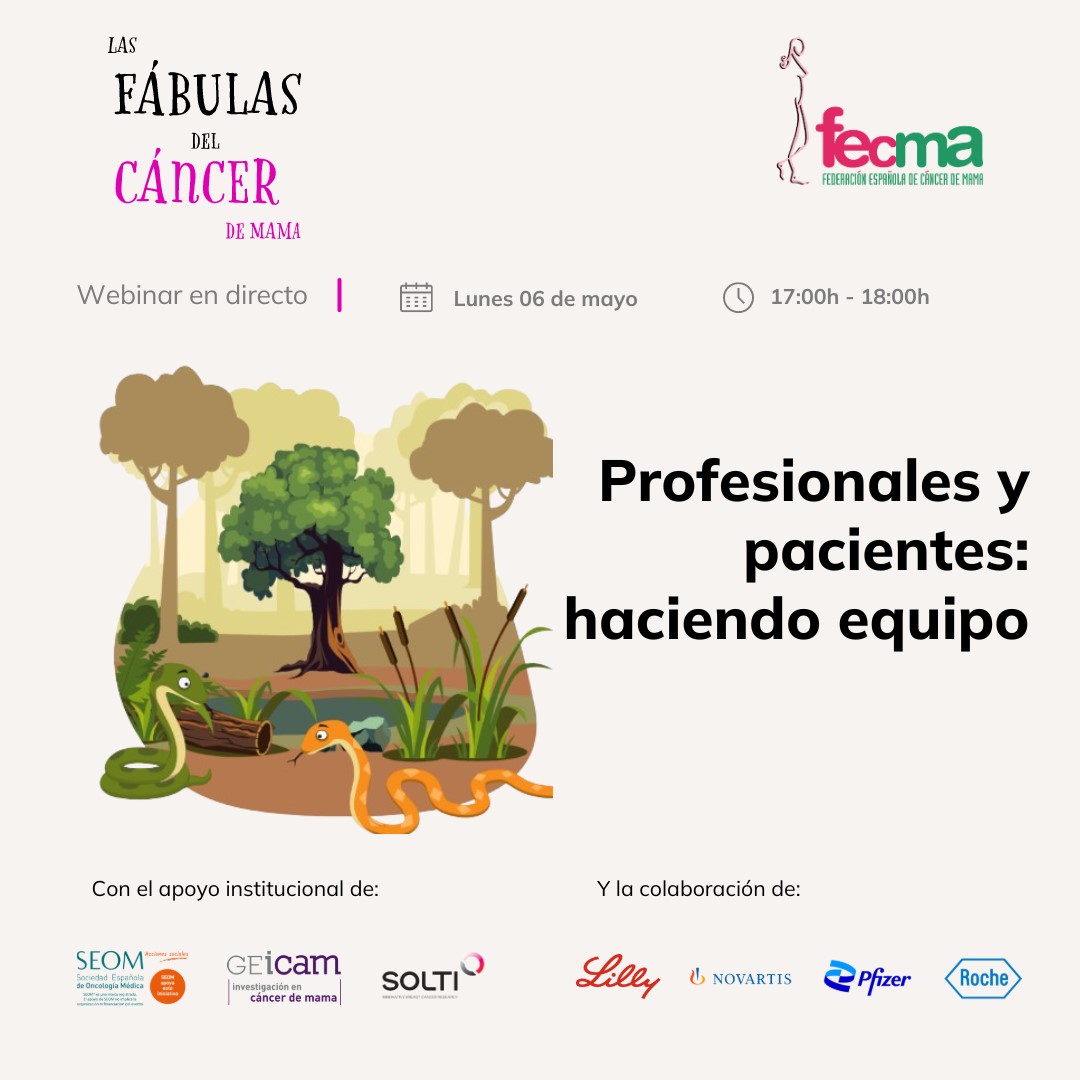 🗓️ El 06 de mayo a las 17h acompáñanos en el #webinar 'Profesionales y pacientes: haciendo equipo'. Conoceremos la opinión de mujeres con #cáncerdemama y de los profesionales. Inscríbete en 👇  fecma.org/LasFabulasDelC… @_SEOM @_SOLTI @GEICAM #LasFábulasdelCáncerdeMama