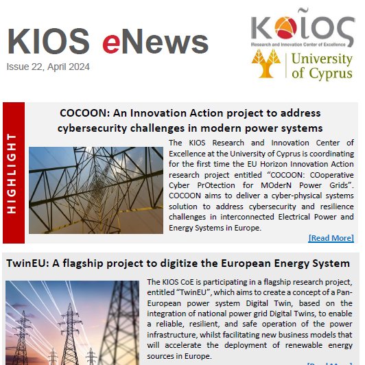 Check out our latest @KIOSCoE newsletter! ✅Highlights: 🔸New EU-funded research projects: COCOON & @twinEUproject 🔸New collaboration with the EMS Department @MinTCWCy 🔸Research project outcomes: @Smart5grid and GoGreen 🔸Open Science pilot at the KIOS CoE