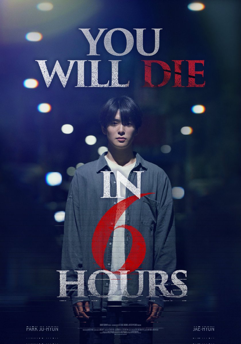 🚨 Pôster oficial de 'You Will Die In 6 Hours', próximo trabalho como ator de #JAEHYUN!