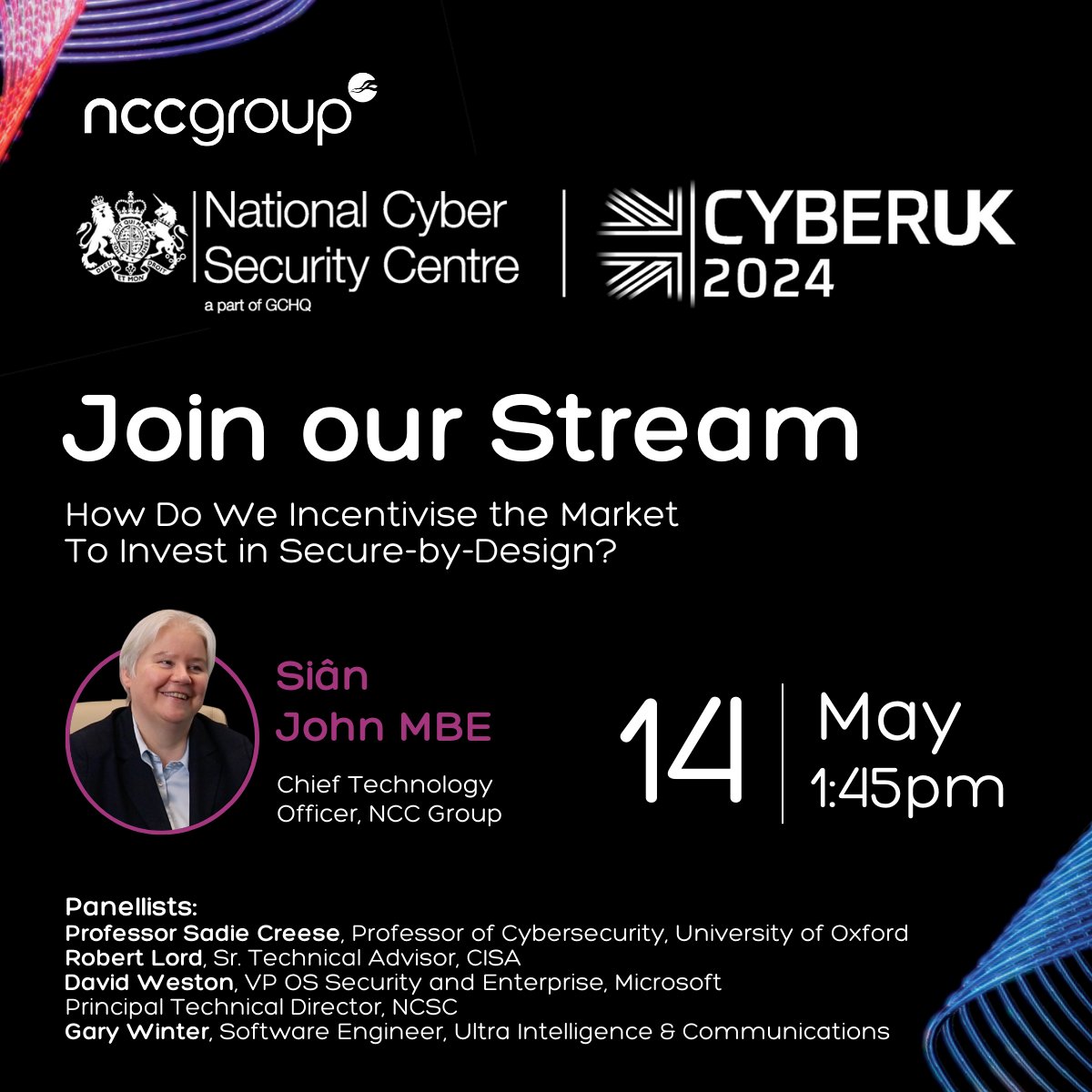 Our CTO, Sian John MBE, has been confirmed as a panellist on Day 1 of CYBERUK – “How Do We Incentivise the Market To Invest in Secure-by-Design?”. Learn more about NCC Group’s sponsorship of @NCSC's #CYBERUK 2024 here: bit.ly/cyberUK24