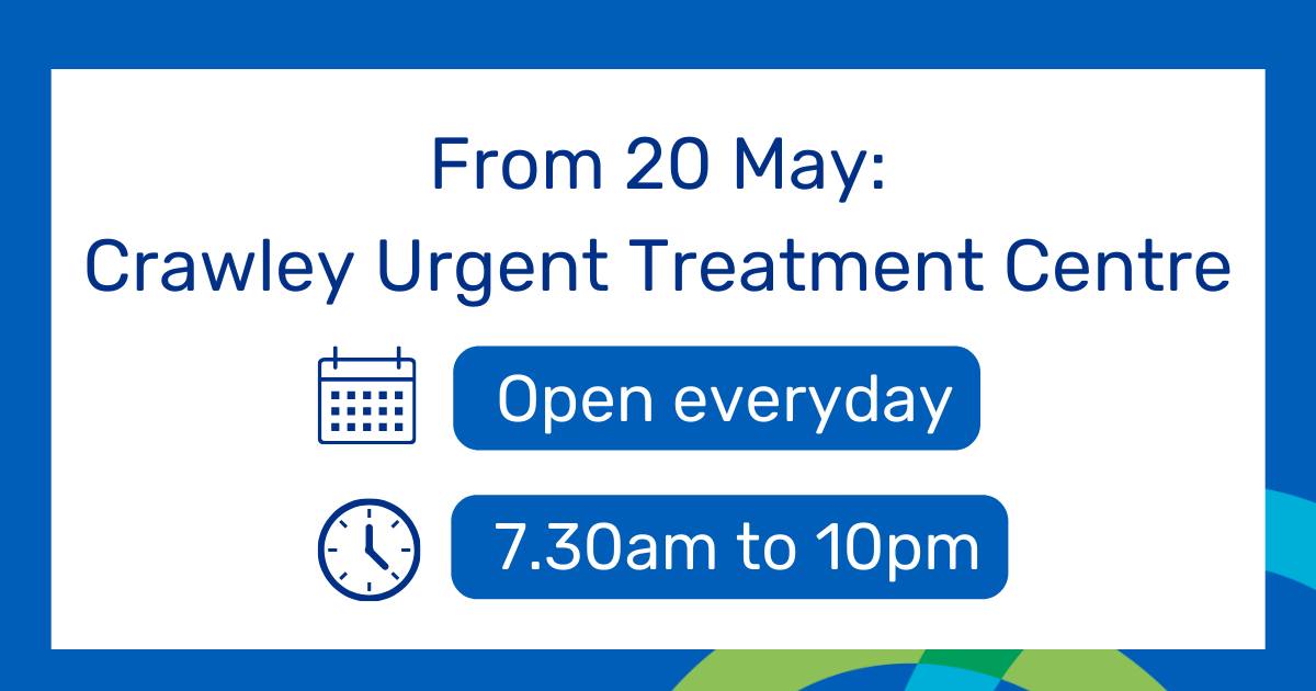 From 20 May, Crawley Urgent Treatment Centre will be temporarily changing its hours to 7.30am to 10pm, seven days a week. Read more about the temporary change: sussexcommunity.nhs.uk/news/trust-new… @nhs_scft