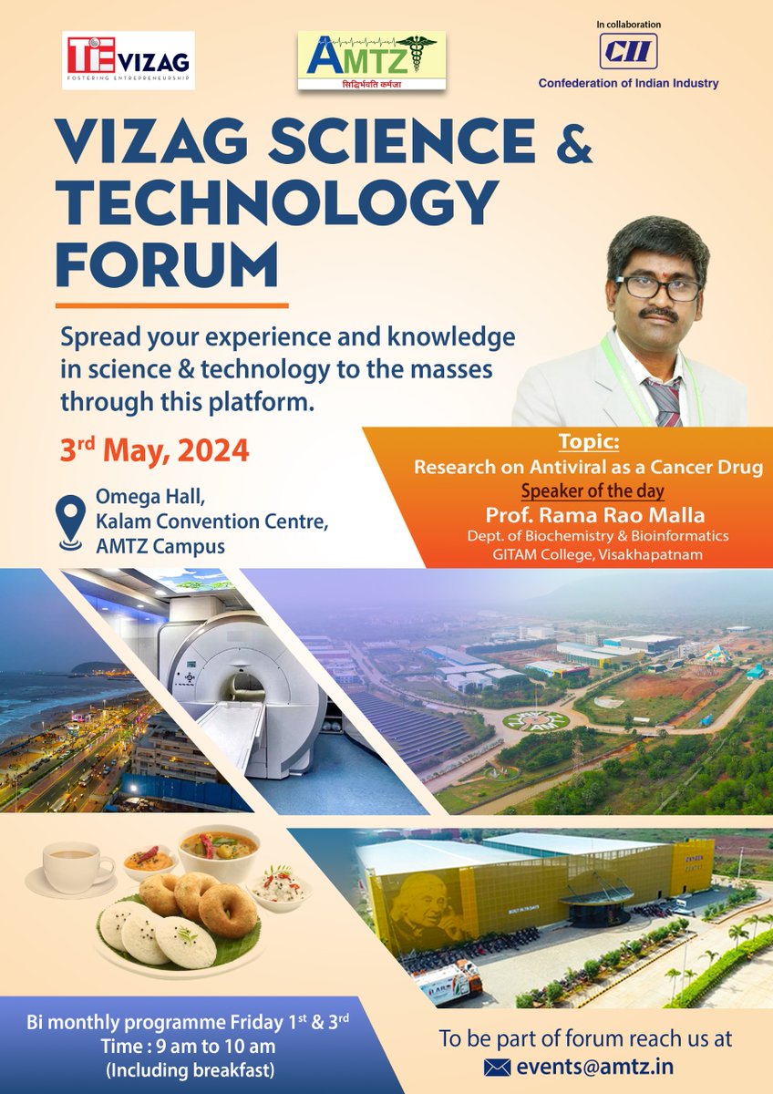 Join us at Kalam Convention Centre at #AMTZ on 3rd May for the #Vizag #Science & #Technology #Forum. A platform for knowledge exchange in the field of STEM. In this episode, we have Prof. Rama Rao Malla from @GITAMUniversity, talking on #Research on #Antiviral as a #Cancer #Drug