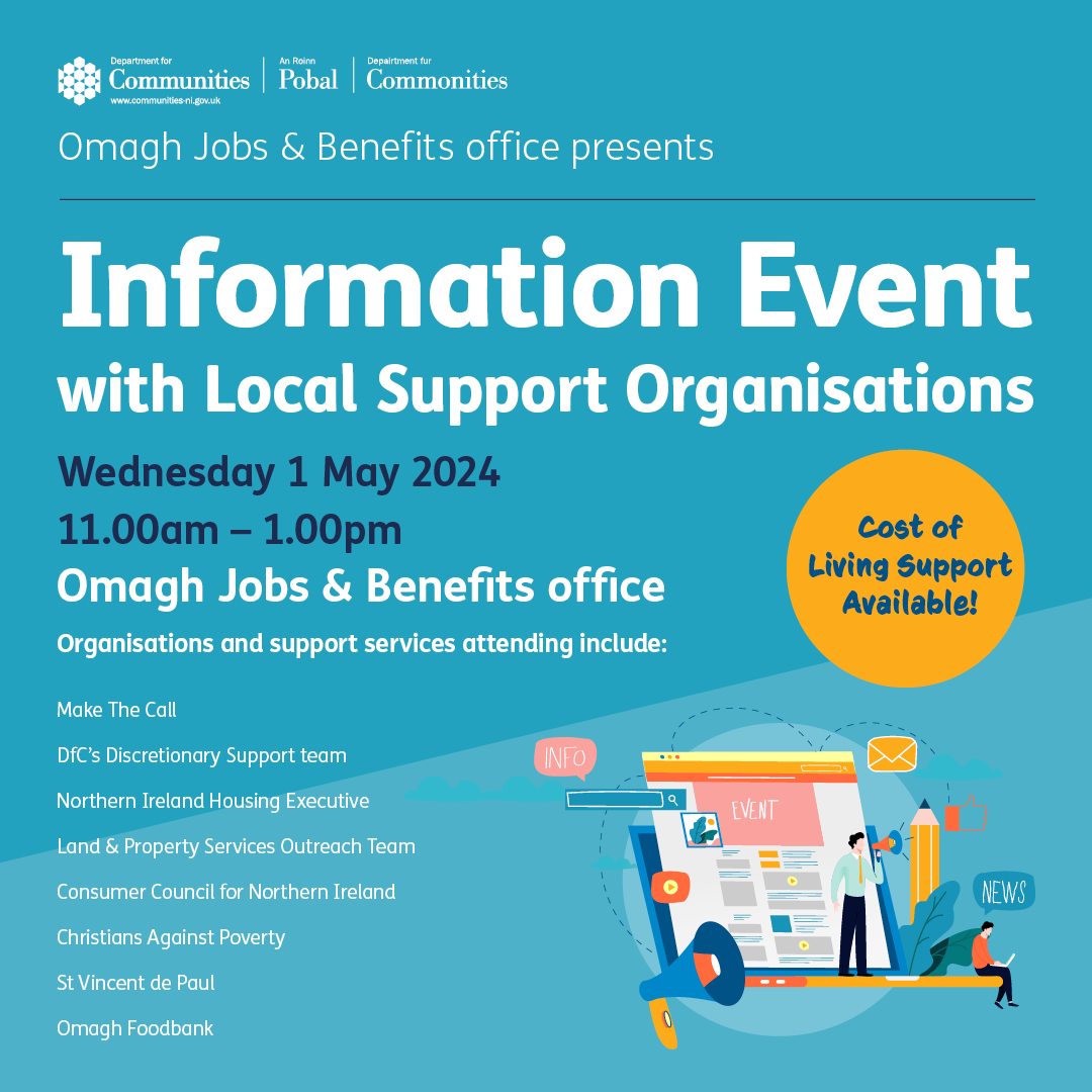 Join us in #Omagh for this information event at the Jobs and Benefits office from 11am to 1pm. We will have information on saving money, consumer rights and cost of living advice. More information 👇
